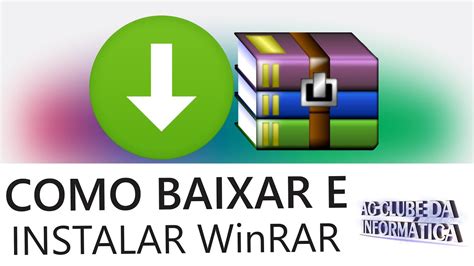 Como Baixar E Instalar Winrar Para Windows E Bits E Bits