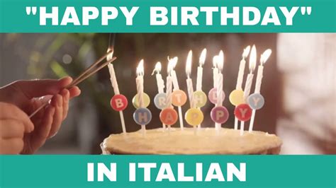 How To Say Happy Birthday In Italian Youtube