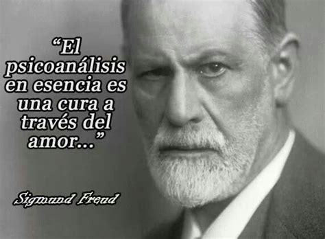 Freud Amor Frases De Psicologia Frases De Freud Frases Educativas