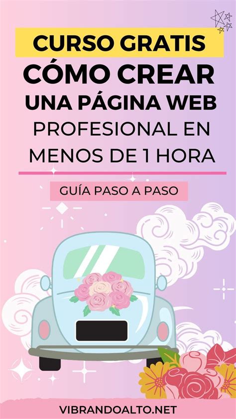 Como Crear Una Página Web Profesional Paso A Paso Vibrando Alto Digital Marketing Business