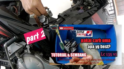 Tutorial Carburetor Uma Racing Mm Kat Lc Mx Do It Yourself