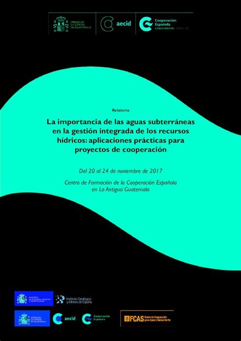 Pdf Relatoría La Importancia De Las Aguas Subterráneas En La Relatoría La Importancia De