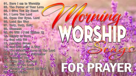 Morning Worship Playlist 2023 🙏 Top 100 Morning Worship Songs For Prayers 2023 Youtube