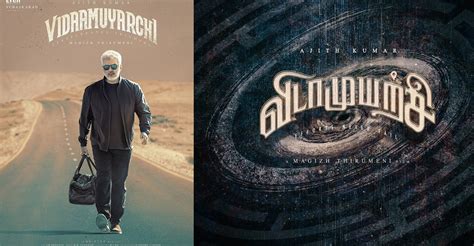 Thala Ajith's 'Vidaamuyarchi' first look drops; fans thrilled by ...