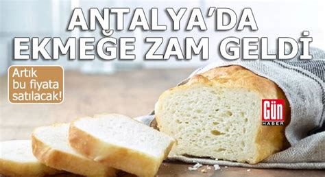 Antalya Da Ekme E Zam Geldi