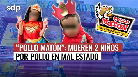 “el Pollo MatÓn” 🍗🚨 La Tragedia De Dos NiÑos Por Comer Pollo En Mal