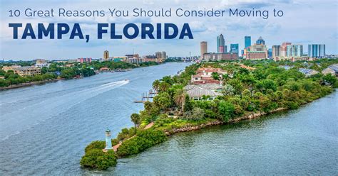 10 Great Reasons You Should Consider Moving To Tampa FL