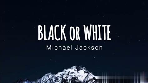 Michael Jackson Black Or White Lyrics Youtube