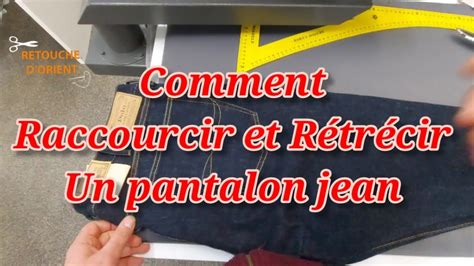 Comment raccourcir et Rétrécir un pantalon jean YouTube