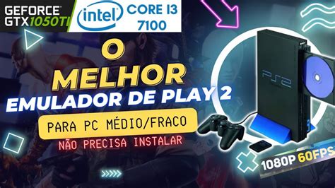 A MELHOR VERSÃO do EMULADOR de PLAY 2 pc FRACO MÉDIO PCSX2