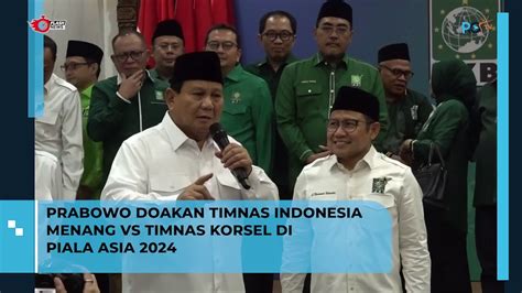 Presiden Terpilih Prabowo Subianto Doakan Timnas Indonesia Menang Vs