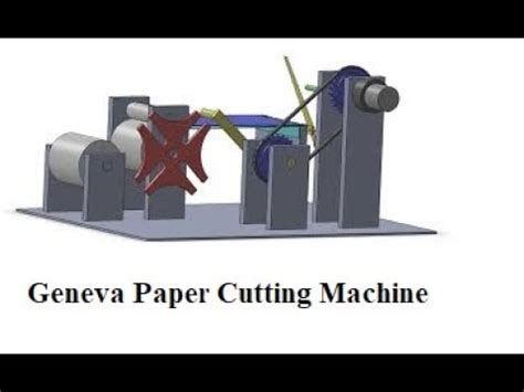 Geneva Paper Cutting Machine Youtube