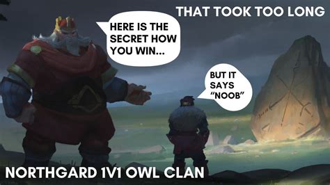 This Win Took TOO Long Northgard 1v1 Owl Clan From Noob To