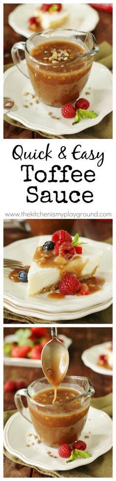 Quick And Easy Toffee Sauce Recipe Perfect For Topping Cheesecake And More