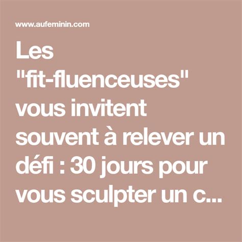 Défi 30 Jours Quel Défi Fitness Pour Mon Corps Défi 30 Jours