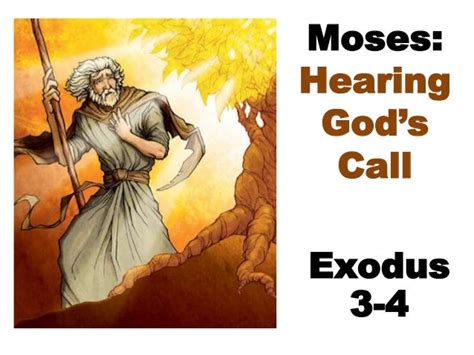 Moses: Hearing God's Call