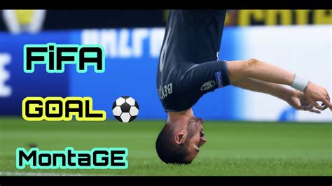 Fifa Goal Montage Compliation Of Top Goals Fifa Fifa Fifa