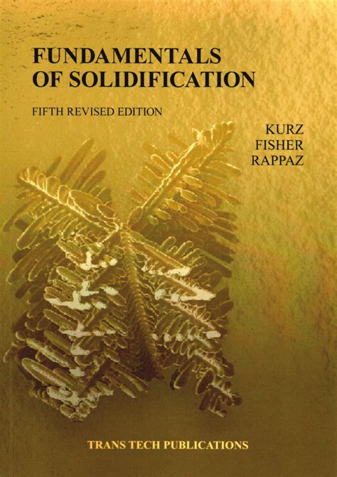 PDF FUNDAMENTALS OF SOLIDIFICATION FIFTH FULLY REVISED EDITION