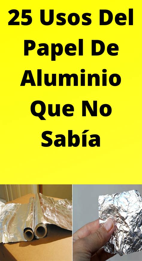 25 Usos Del Papel De Aluminio Que No Sabía Productos de limpieza