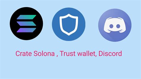 Create Trust Wallet Sollet Io Wallet And Discord Account Youtube