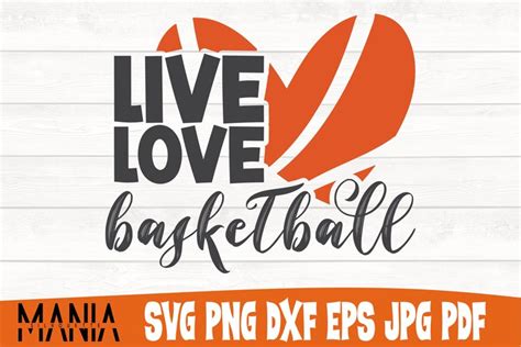 Live Love Basketball Svg Cut File Design