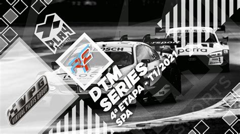 VPG DTM Series Spa Francorchamps 4ª Etapa T1 2021 YouTube