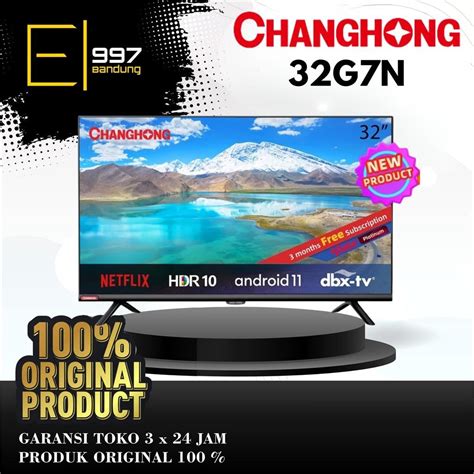 Jual CHANGHONG LED TV 32G7N Android 11 Smart TV 32 Inch Shopee Indonesia