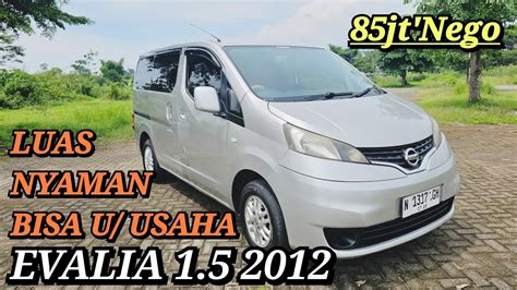 Dijual Nissan Evalia SV Manual 2012 MPV Nyaman Untuk Keluarga Dan Usaha