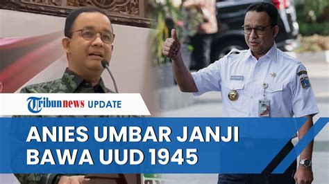 Bawa Bawa Uud Anies Cak Imin Kembali Umbar Janji Kampanye Jika