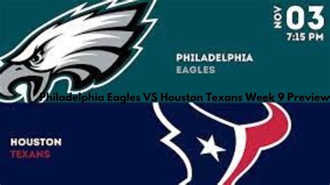 Philadelphia Eagles Vs Houston Texans Week 9 Preview Youtube