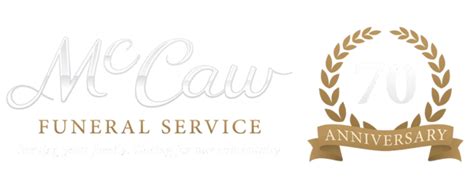 Eulogies And Obituaries Welcome To Mccaw Funeral Service Ltd Ser