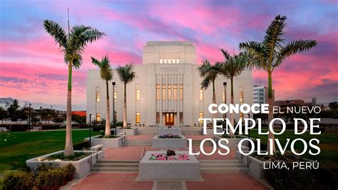 Conoce el nuevo Templo de Los Olivos Lima Perú YouTube