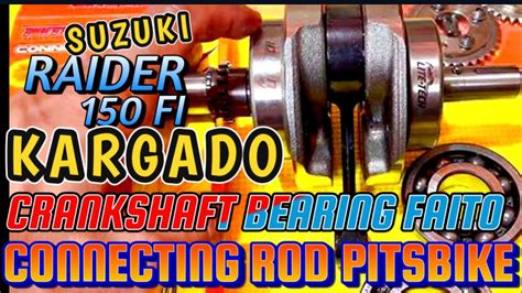 SUZUKI RAIDER 150FI UPGRADE SEGUNYAL BEARING RACING FAITO CONNECTING