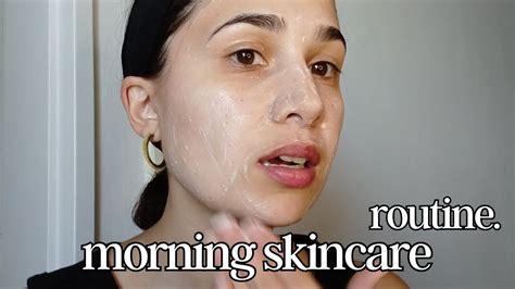 My Morning Skincare Routine Honest Product Reviews Youtube