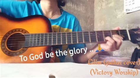 Lilim By Victory Worship Guitar Cover YouTube