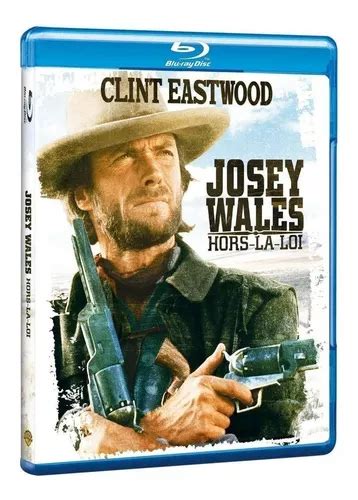 Blu Ray Josey Wales O Fora Da Lei Importado Lacrado MercadoLivre