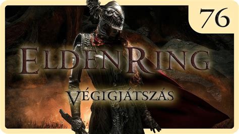 Elden Ring Quality build végigjátszás 76 Rész Miquella s Haligtree