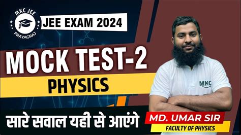 Jee Physics Class Jee Physics Live Mock Test Jee Main Advance