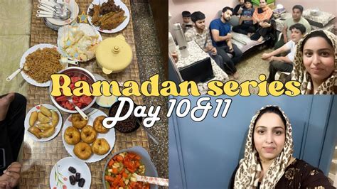 Daily Ramadan Routine Sehri Se Iftari Ka Safar Ramadan Day 10 11