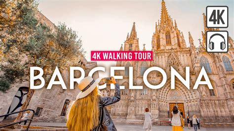 BARCELONA Spain 4K Walking Tour Captions Immersive Sound 4K Ultra