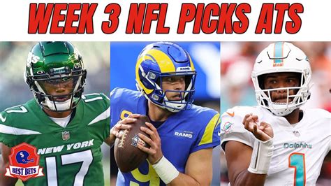 Nfl Week 3 Predictions And Picks Ats Best Bets Youtube