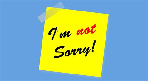 Sorry, not sorry | Blog | Hamlin Knight
