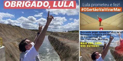 Polêmica Bolsonaro “inaugura” Obra De Transposição Do São Francisco E Hashtag ‘obrigadolula