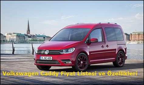 Volkswagen Caddy Fiyat Listesi ve Özellikleri 2023 OtoAyar