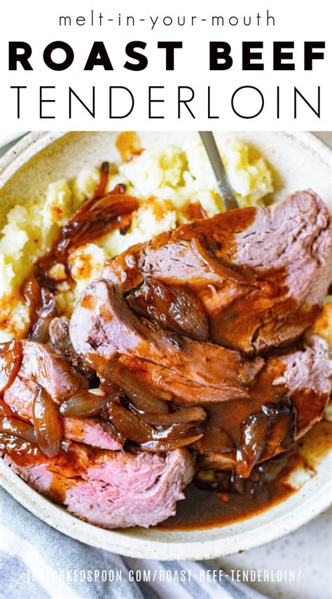 Roast Beef Tenderloin Recipe With Red Wine Sauce The Forked Spoon