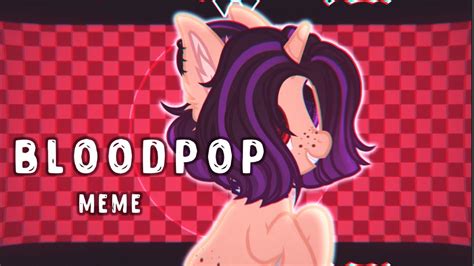 Bloodpop Animation Meme Youtube