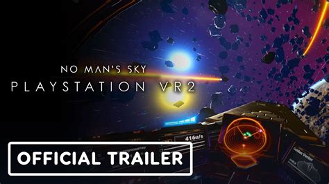 No Man S Sky Official PSVR 2 Reveal Trailer PlayStation State Of