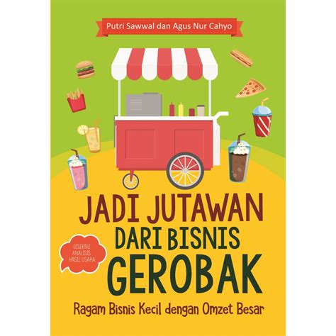 Jual Buku Jadi Jutawan Dari Bisnis Gerobak Laksana Shopee Indonesia