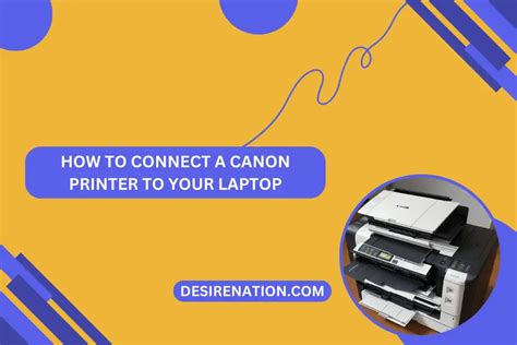 How To Connect A Canon Printer To Your Laptop