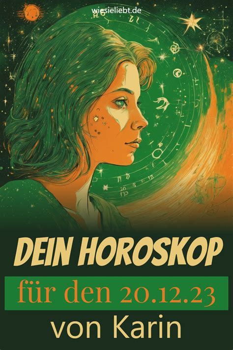 Dein tägliches Horoskop von Karin für den 20 Dezember 2023